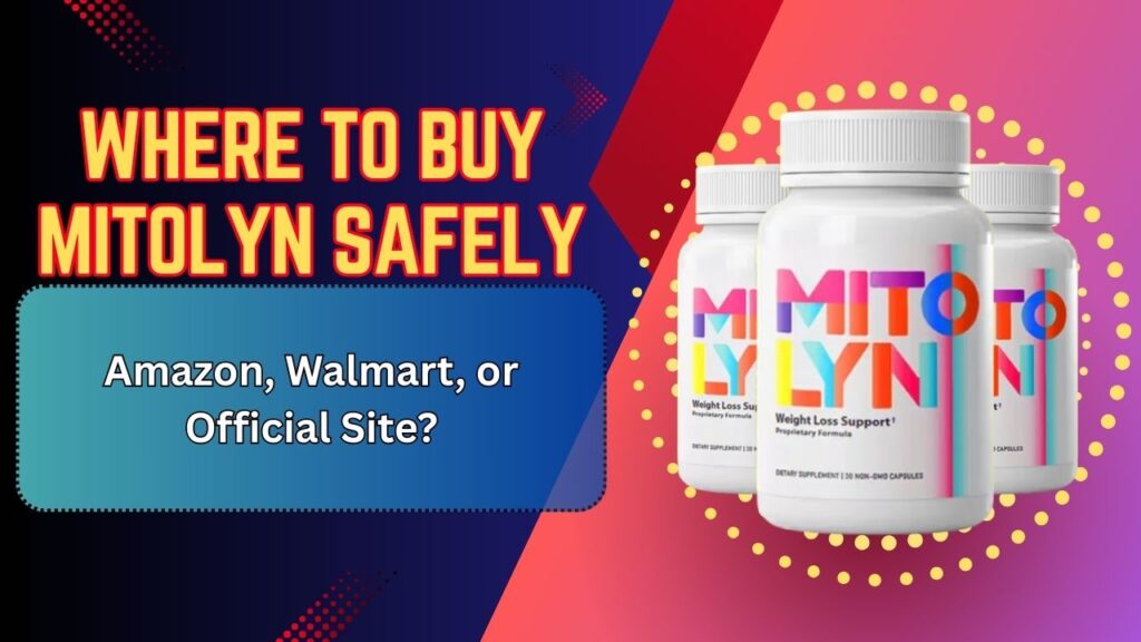 Where-to-Buy-Mitolyn-Safely-–-Amazon-Walmart-or-Official-Site-1024x576-1.jpg