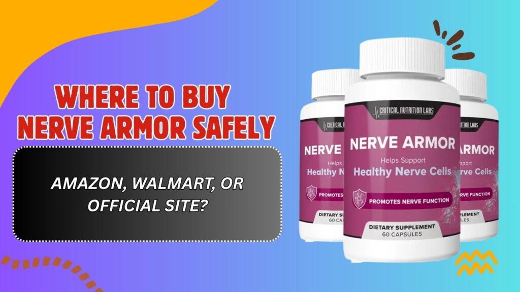 Where-to-Buy-Nerve-Armor-Safely-–-Amazon-Walmart-or-Official-Site-1024x576-1.jpg