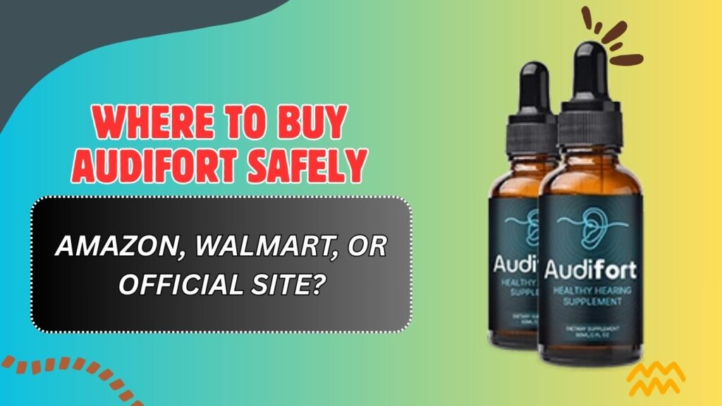 Where-to-Buy-AudiFort-Safely-–-Amazon-Walmart-or-Official-Site-1024x576-1.jpg