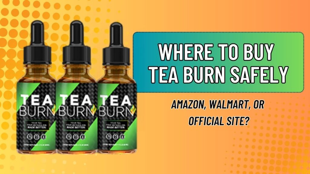 Where-to-Buy-Tea-Burn-Safely-–-Amazon-Walmart-or-Official-Site-1024x576-1.jpg