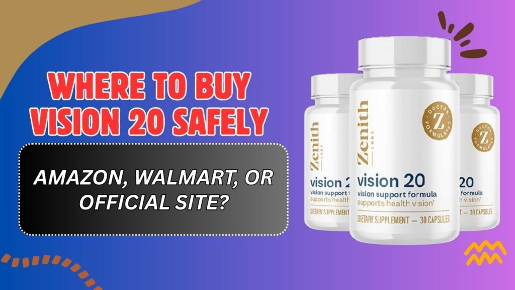 Where-to-Buy-Vision-20-Safely-–-Amazon-Walmart-or-Official-Site-Mar-2026-1024x576-1.jpg