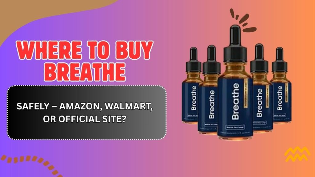 Where to Buy Breathe Safely – Amazon, Walmart, or Official Site?