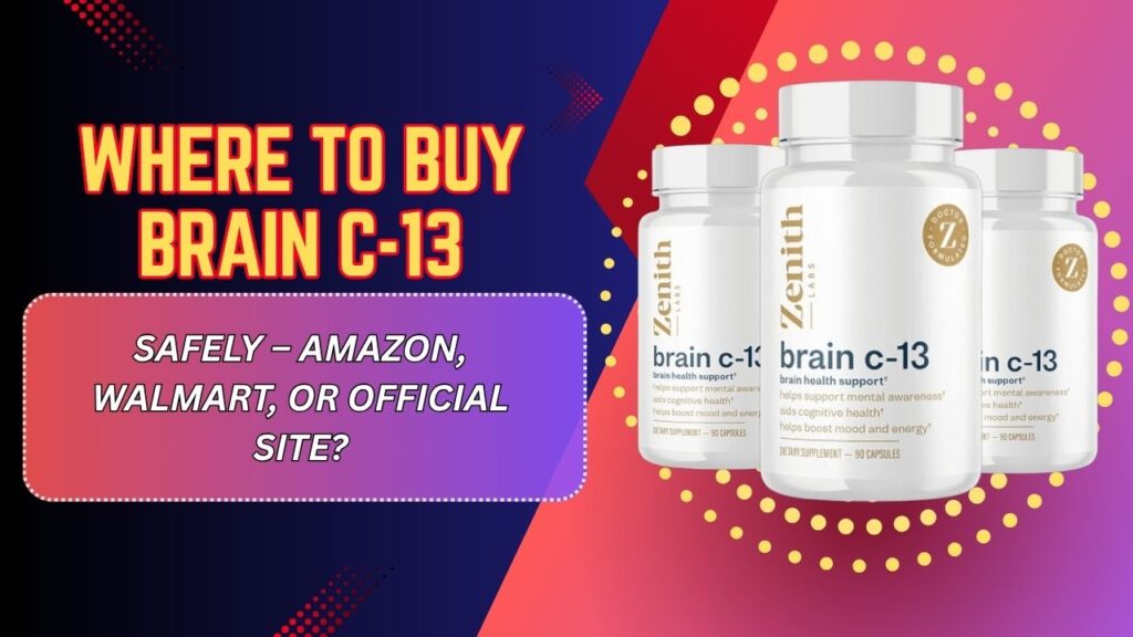 Where-to-Buy-Brain-C-13-Safely-–-Amazon-Walmart-or-Official-Site.jpg