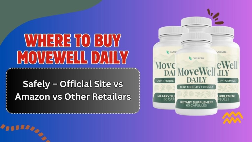 Where-to-Buy-MoveWell-Daily-Safely-–-Official-Site-vs-Amazon-vs-Other-Retailers.jpg